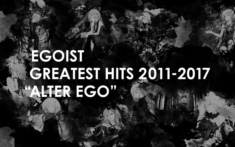 (Album) ALTER EGO: GREATEST HITS 2011-2017 by EGOIST [Regular Edition]